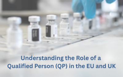 Understanding the Role of a Qualified Person (QP) in the EU and UK